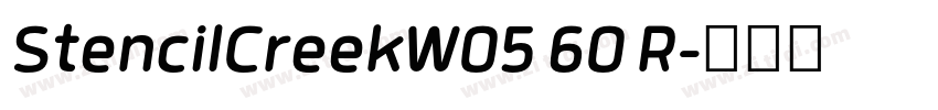 StencilCreekW05 60 R字体转换 StencilCreekW05 60 R字体转换